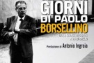 “Gli ultimi giorni di Paolo Borsellino” “Gli ultimi giorni di Paolo Borsellino”